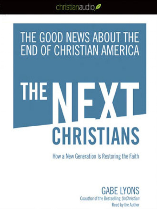 Title details for Next Christians by Gabe Lyons - Wait list